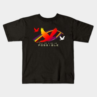 fly as high as possible Kids T-Shirt